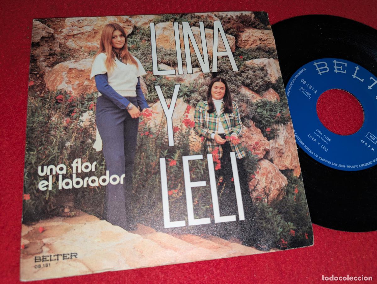 Discos de vinilo: LINA Y LELI Una flor/El labrador 7'' SINGLE 1972 Belter JUAN PARDO