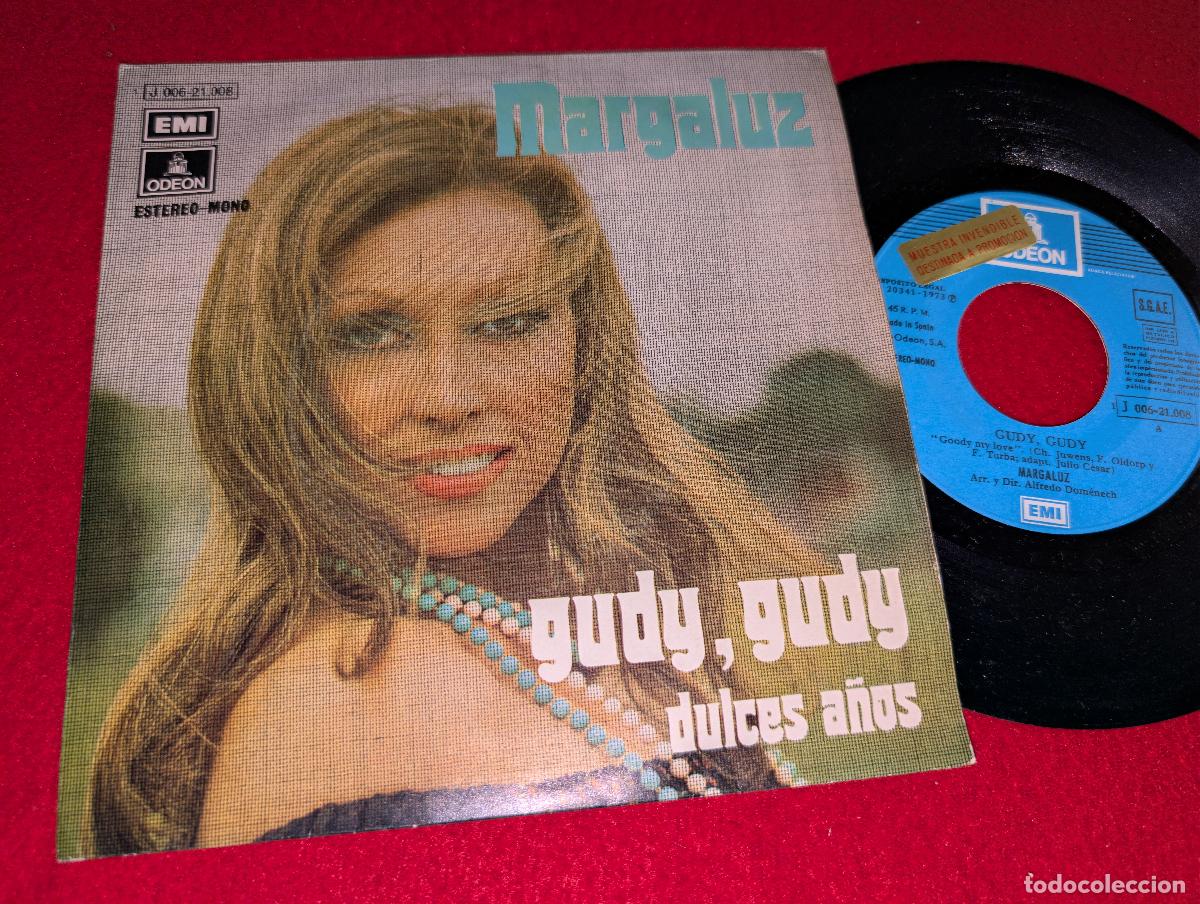 Discos de vinilo: MARGALUZ Gudy Gudy/Dulces a&ntilde;os 7'' SINGLE 1973 EMI Odeon PROMO
