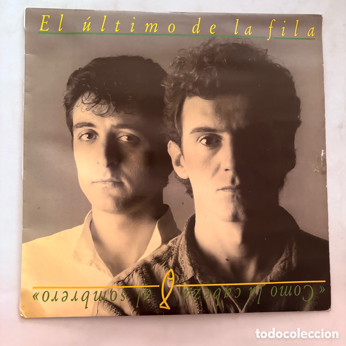 Discos de vinilo: LP El &Uacute;ltimo De La Fila &ndash; Como La Cabeza Al Sombrero edicion espa&ntilde;ola de 1988