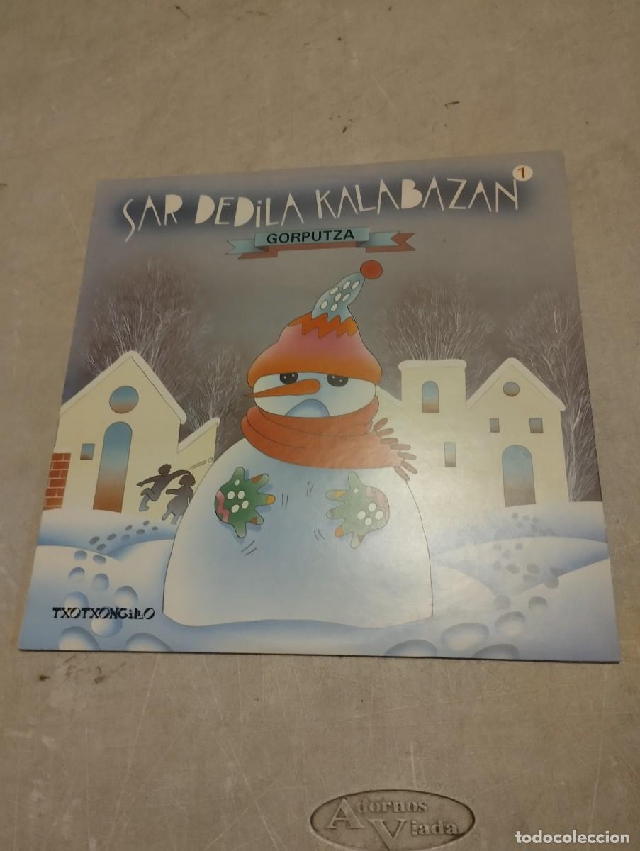Discos de vinilo: TXOTXONGILLO LP SAR DEDILA KALABAZAN 1 INSERT LETRAS