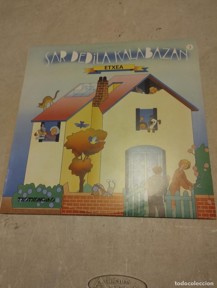 Discos de vinilo: TXOTXONGILLO LP SAR DEDILA KALABAZAN 3 INSERT LETRAS