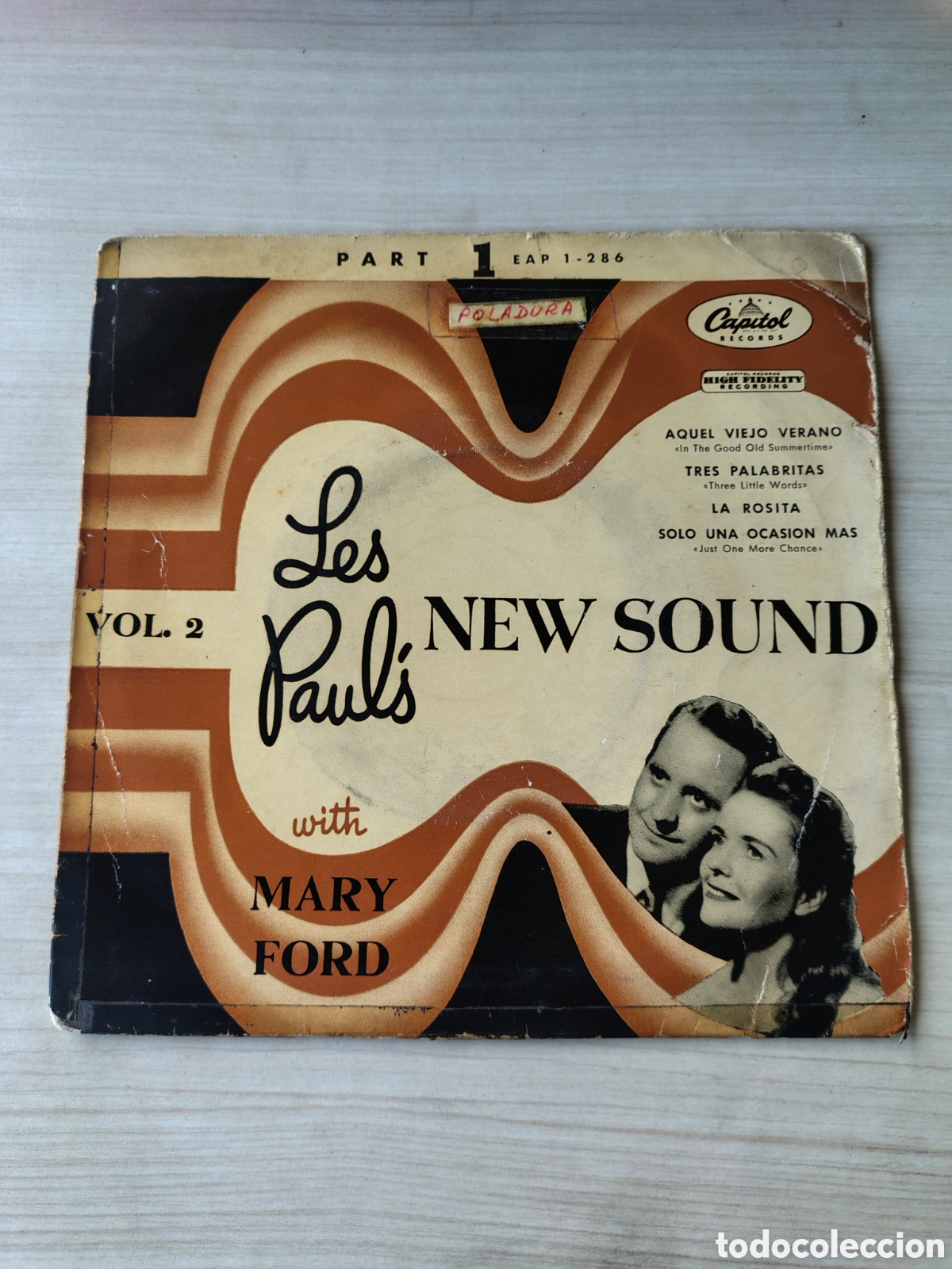 Discos de vinilo: LES PAUL & MARY FORD NEW SOUND Aquel Viejo Verano+ 3 ( 1957 CAPITOL ESPA&Ntilde;A )
