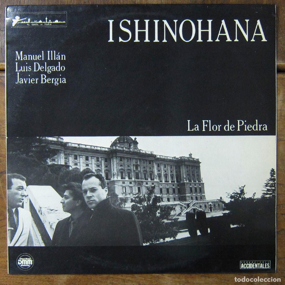 Discos de vinilo: MANUEL ILL&Aacute;N, LUIS DELGADO, JAVIER BERGIA - ISHINOHANA, LA FLOR DE PIEDRA - 1986 - COMETA DE MADRID
