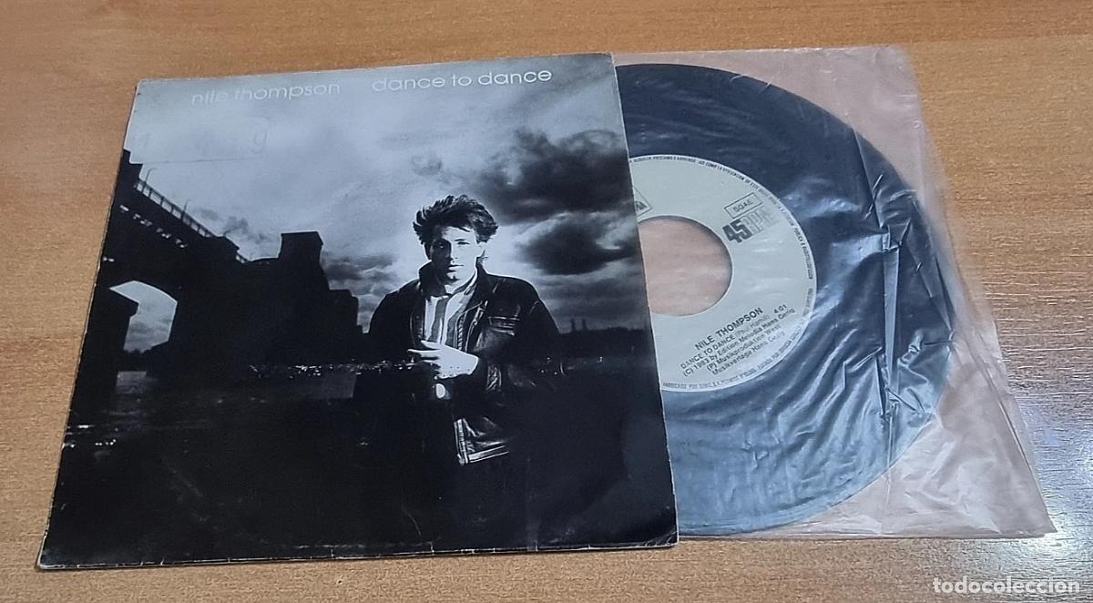 Discos de vinilo: NILE THOMPSON Dance to dance 7&rdquo; SINGLE VINILO DEL A&Ntilde;O 1983 CONTIENE 1 TEMA