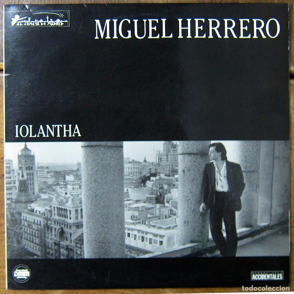 Discos de vinilo: MIGUEL HERRERO - IOLANTHA - 1986 - EL COMETA DE MADRID, LUIS DELGADO