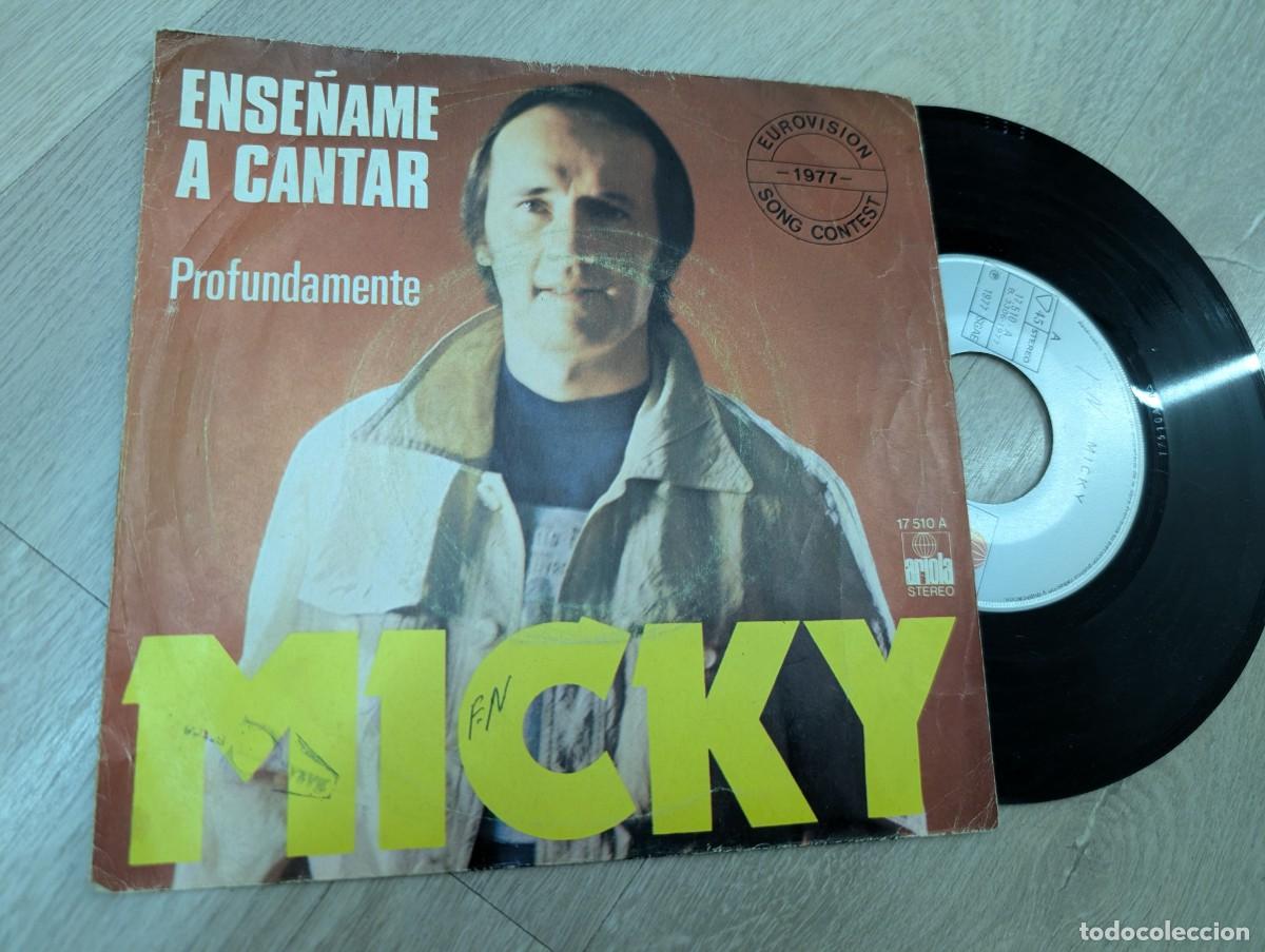 Disques de vinyle: MICKY - ENSE&Ntilde;AME A CANTAR ..SINGLE DE ARIOLA - EUROVISION 77 - SONG CONTEST .
