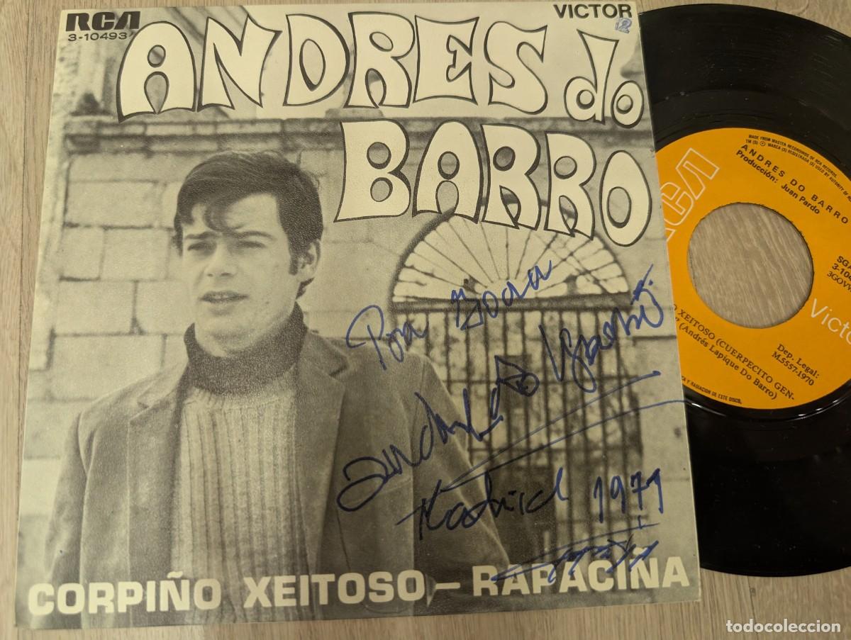 Discos de vinil: ANDRES DO BARRO - CORPI&Ntilde;O XEITOSO + RAPACI&Ntilde;A ..SINGLE DE RCA DE 1970 - SECC 55 ..FIRMADO .