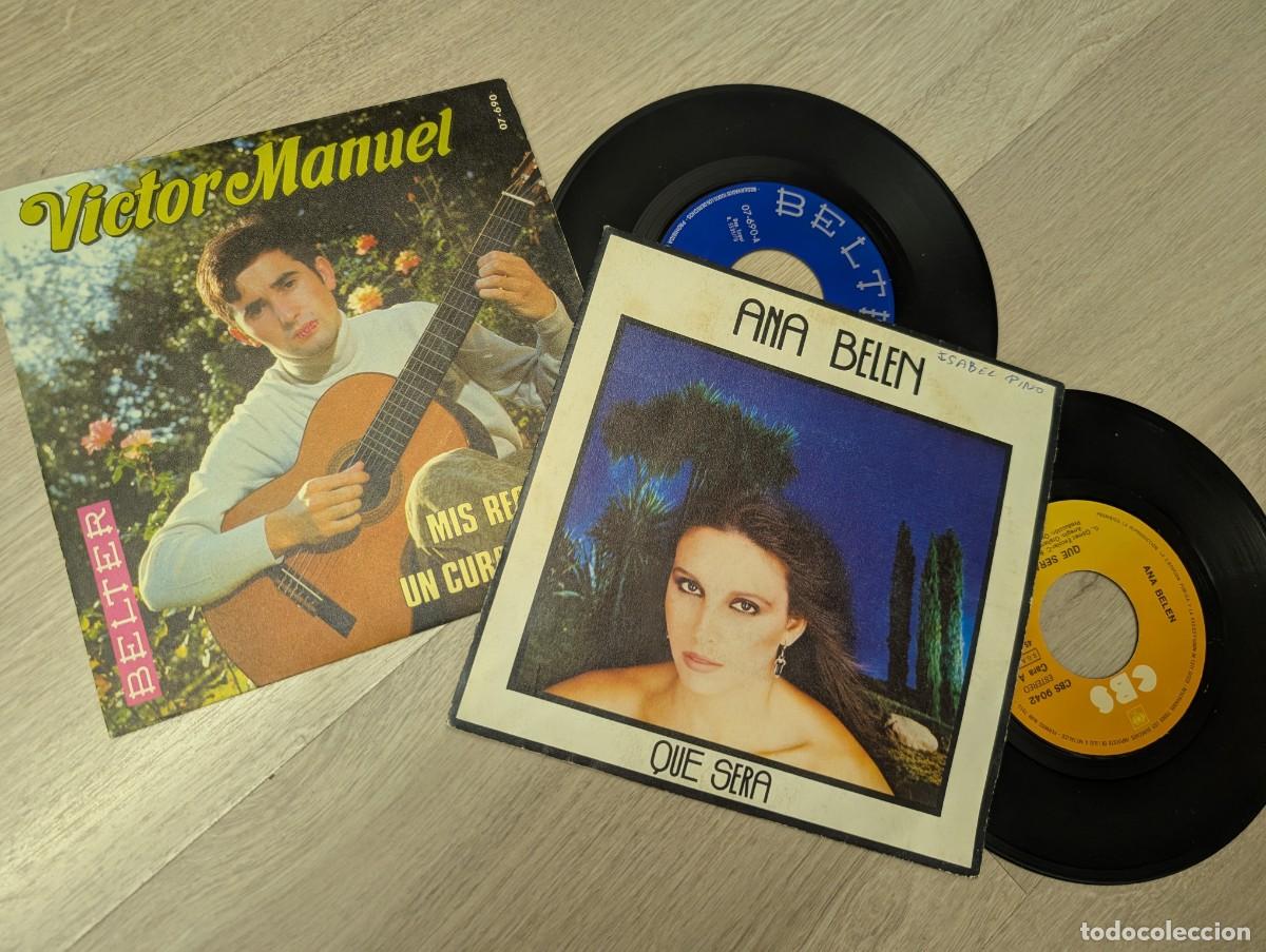 Discos de vinilo: LOTE DE 2 SINGLES DE VICTOR MANUEL - MIS RECUERDOS + 1 Y ANA BELEN - QUE SERA + 1 - BELTER Y CBS .