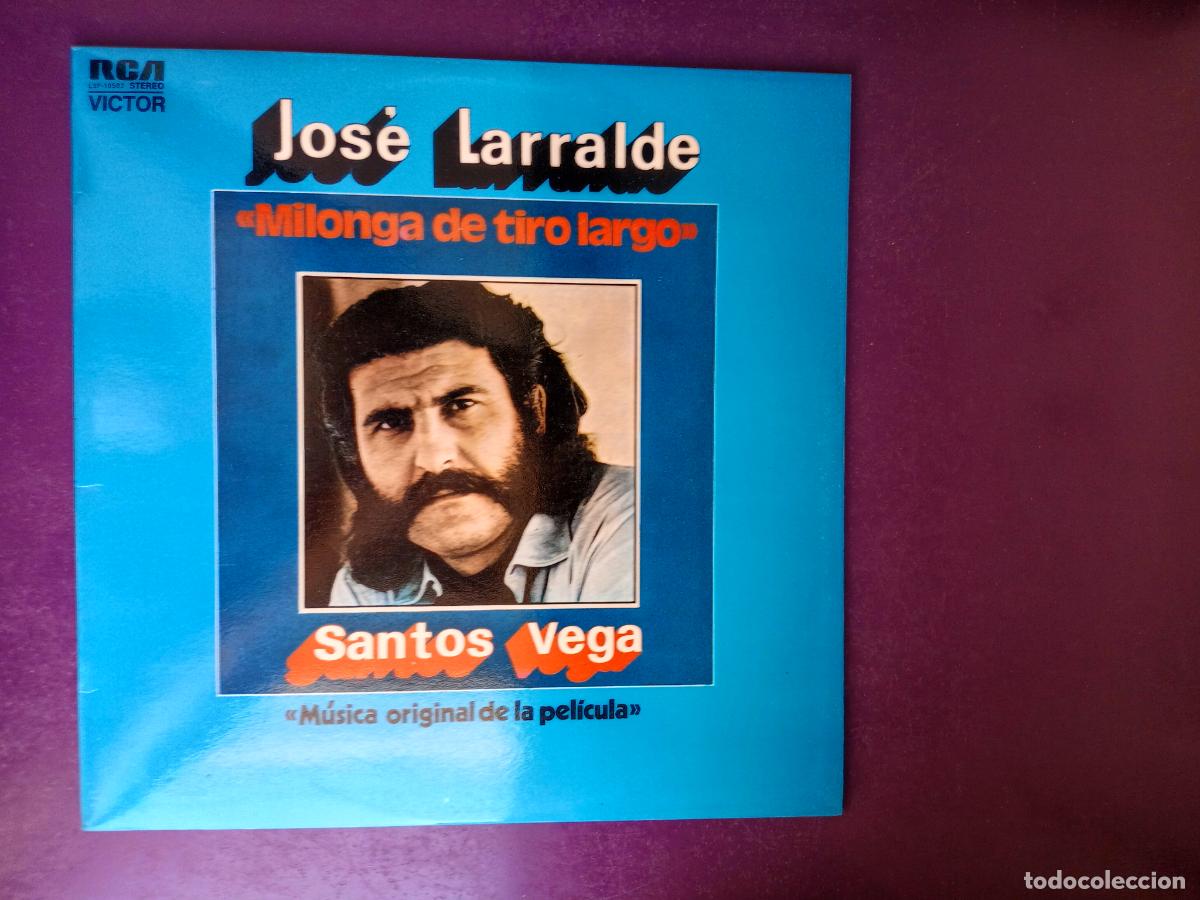 Discos de vinilo: Jos&eacute; Larralde &ndash; Milonga De Tiro Largo - Santos Vega - LP RCA 1972 - BSO CINE - ARGENTINA FOLK