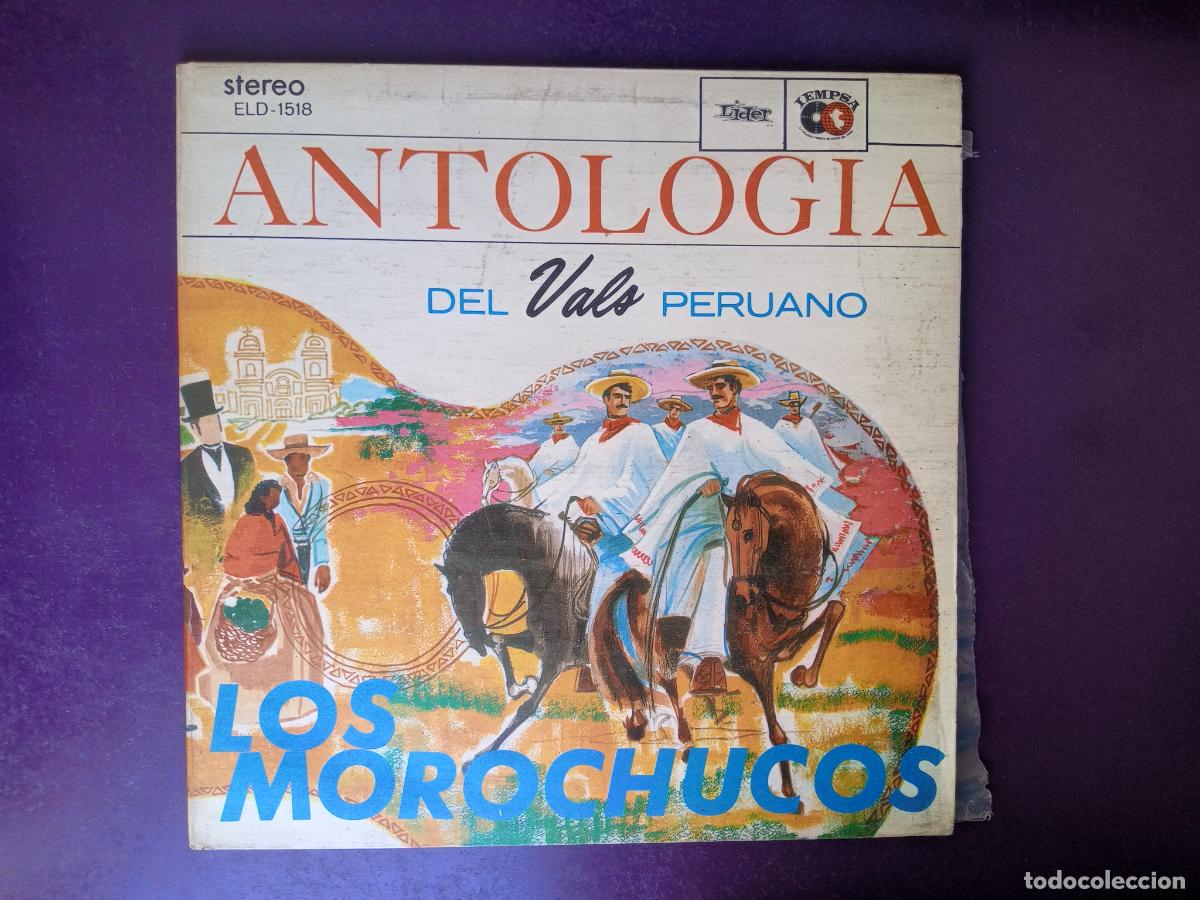Discos de vinilo: Los Morochucos &ndash; Antolog&iacute;a Del Vals Peruano - LP LIDER 1967 - FOLK TRADICIONAL PERU