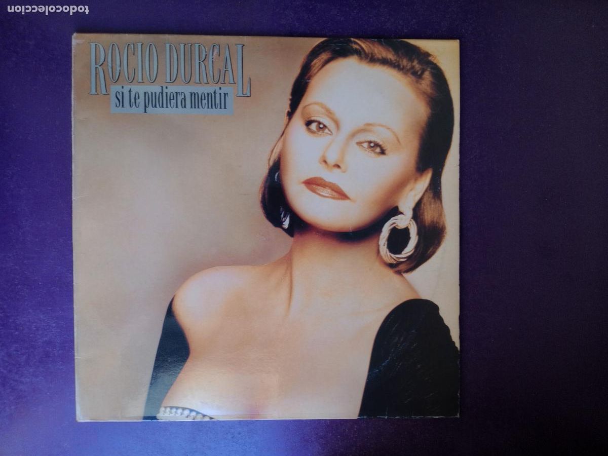 Discos de vinilo: Rocio Durcal &ndash; Si Te Pudiera Mentir - LP ARIOLA 1990 - BALADA, MELODICA - MARCO ANTONIO SOLIS