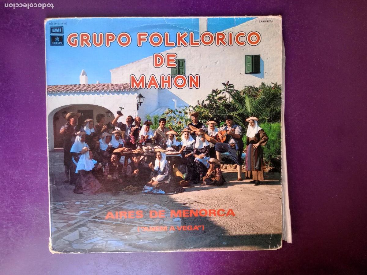 Discos de vinilo: Grupo Folkl&oacute;rico De Mahon &ndash; Aires De Menorca (&rdquo;Anem A Vega&rdquo;) - LP EMI 1978 - FOLK BALEARES