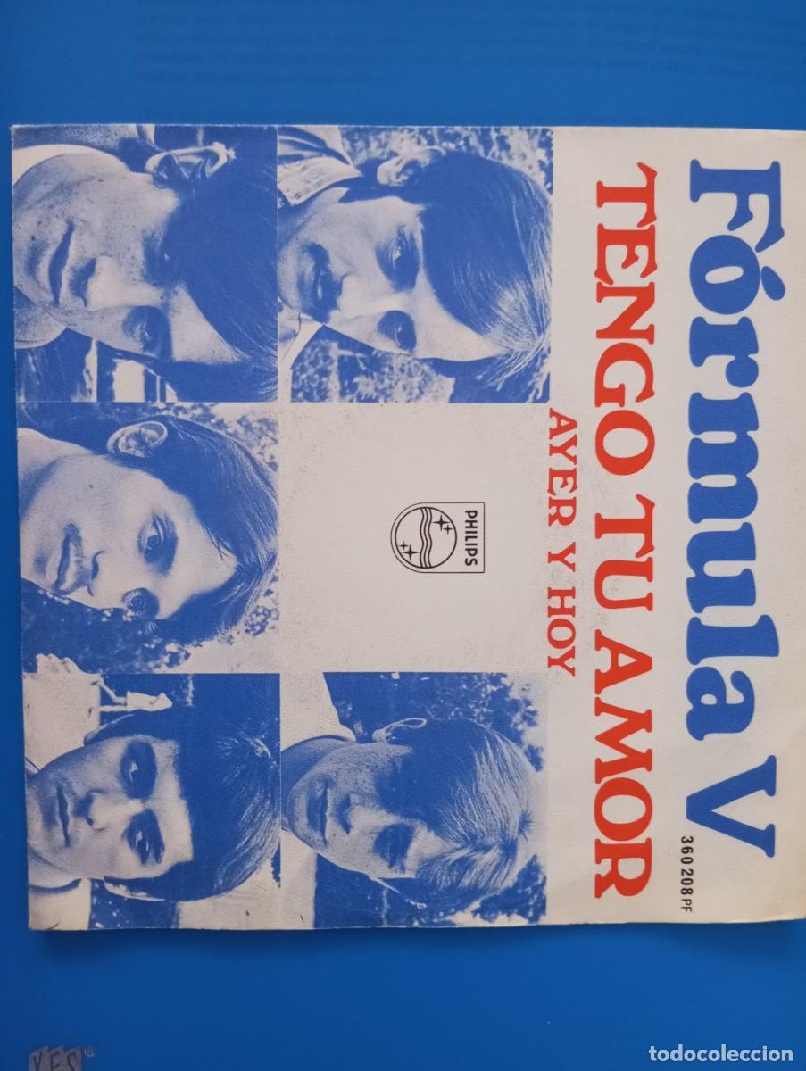 Discos de vinilo: FORMULA V, TENGO TU AMOR, SINGLE DE VINILO