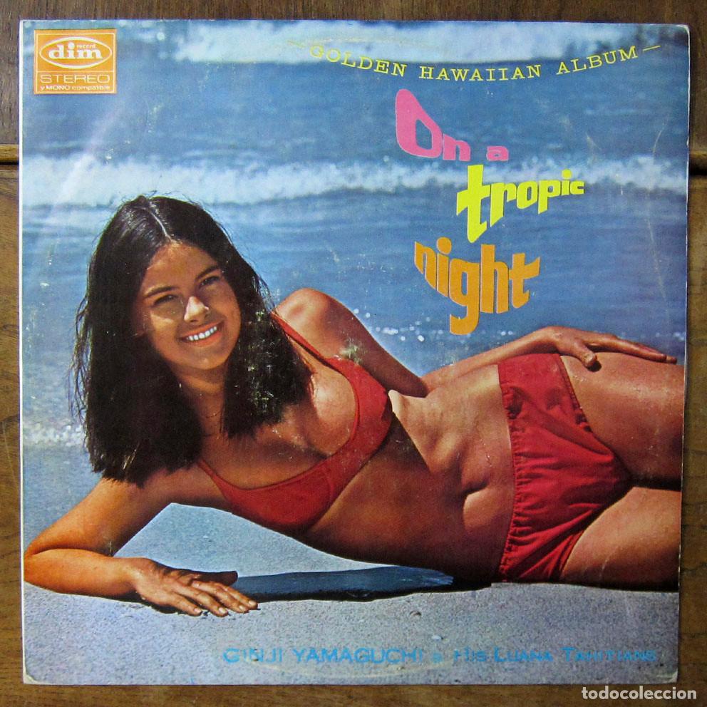 Discos de vinilo: GINJI YAMAGUCHI AND HIS LUANA TAHITIANS - ON A TROPIC NIGHT - 1969 - GOLDEN HAWAIIAN ALBUM