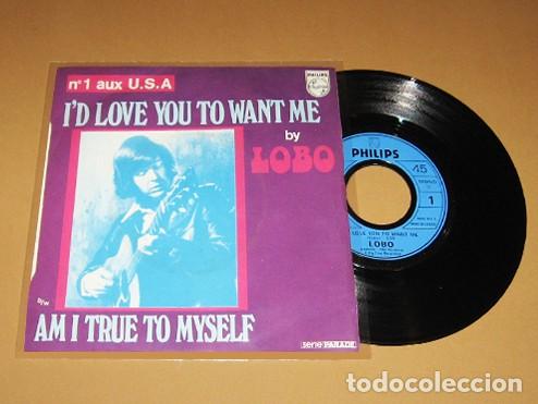 Discos de vinilo: LOBO - I'D LOVE YOU TO WANT ME - SINGLE - 1972 - SUPER BALADA N&ordm;1 EN EUROPA
