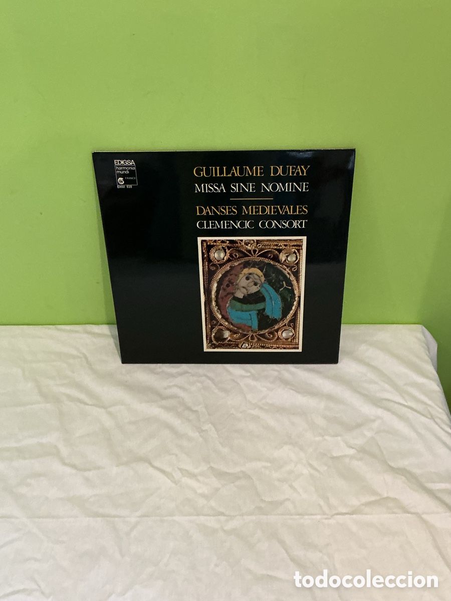 Discos de vinilo: Guillaume Dufay &ndash; Missa Sine Nomine / Danses M&eacute;di&eacute;vales &ndash; Clemencic Consort &ndash; LP 1979