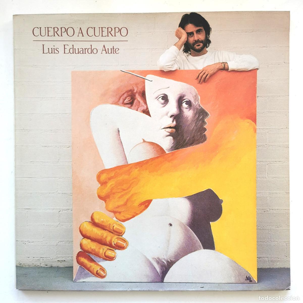 Discos de vinilo: DISCO PERFECTO - LUIS EDUARDO AUTE &ndash; CUERPO A CUERPO &ndash; 1984 &ndash; GATEFOLD + POSTER