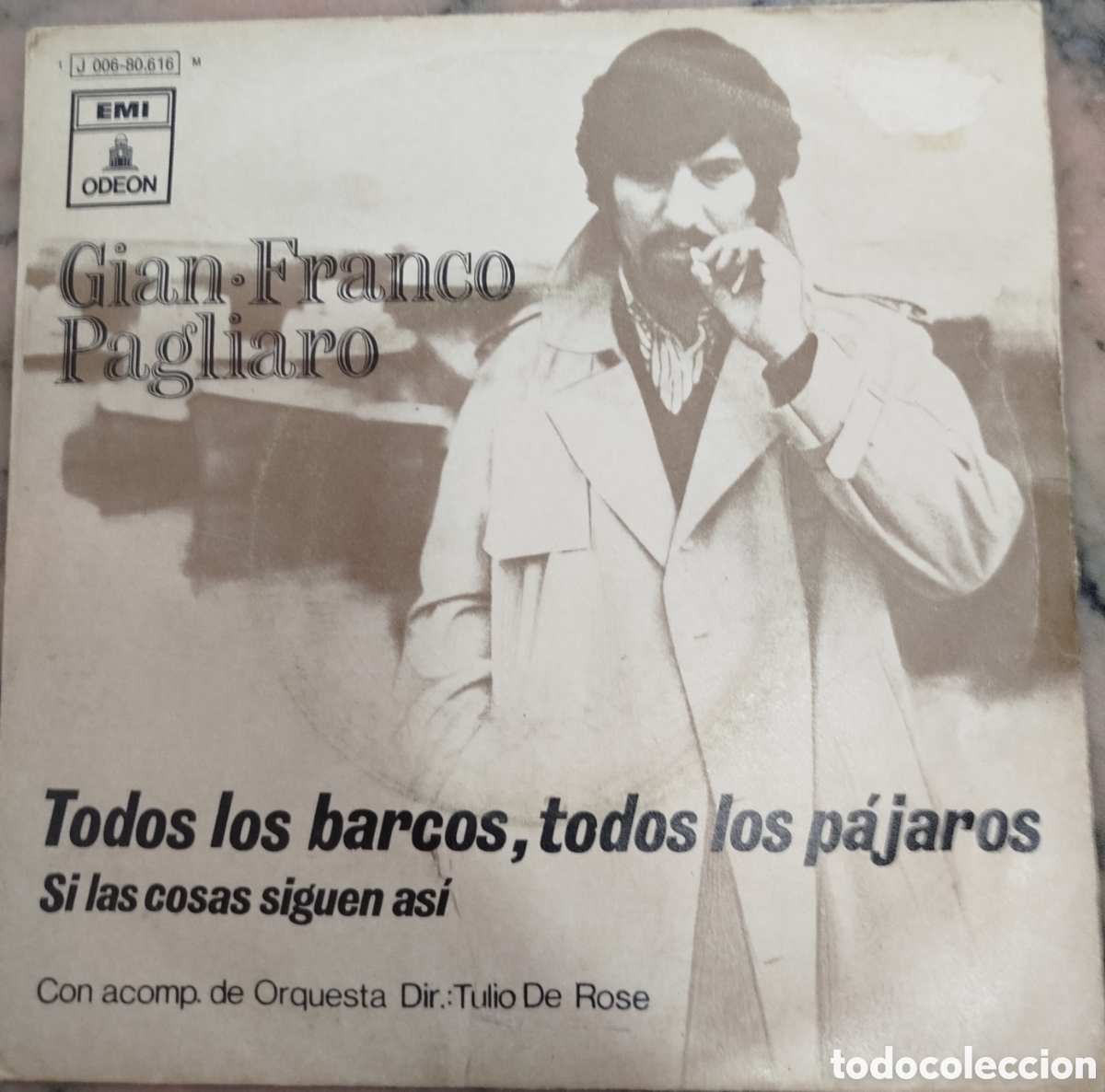 Discos de vinilo: GIAN FRANCO PAGLIARO TODOS LOS BARCOS, TODOS LOS PA SINGLE ESPA&Ntilde;A 1970 PDELUXE
