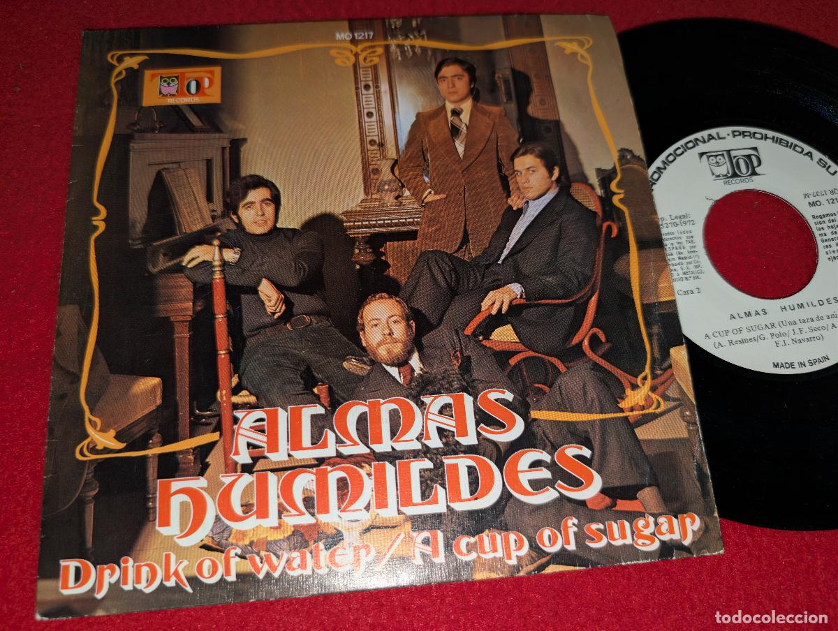 Discos de vinilo: ALMAS HUMILDES Drink of water / A cup of sugar 7&rdquo; SINGLE 1972 Top Records PROMO