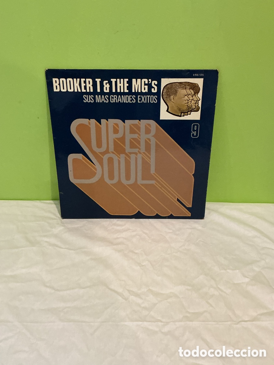 Discos de vinilo: Booker T. & The MG&rsquo;s &ndash; Sus M&aacute;s Grandes &Eacute;xitos &ndash; Super Soul 9 &ndash; Stax Espa&ntilde;a 1978