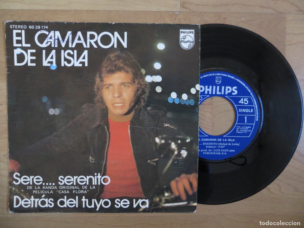 Discos de vinilo: El Camaron De La Isla - Sere... Serenito / Detr&aacute;s Del Tuyo Se Va (7&rdquo;, Single)