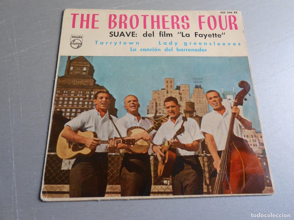 Discos de vinilo: BROTHERS FOUR, THE, EP, SUAVE: del film &rdquo;LA FAYETTE&rdquo; +3, A&Ntilde;O 1962, PHILIPS 435.246 BE