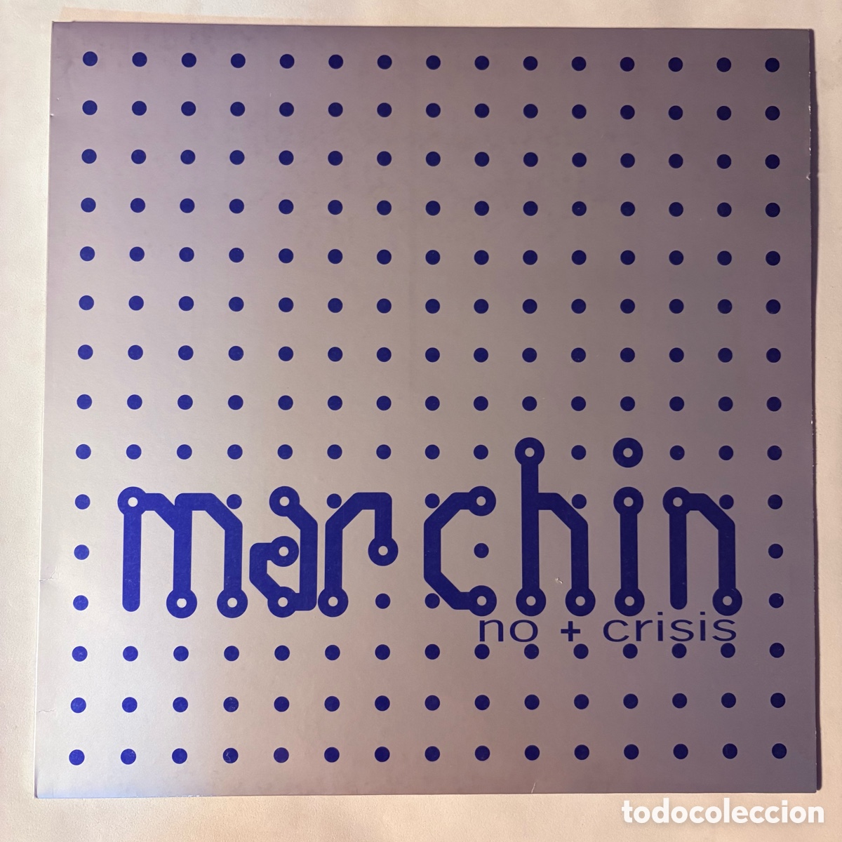 Discos de vinilo: maxi 12'' Marchin &lrm;&ndash; No + Crisis edicion espa&ntilde;ola de 1994