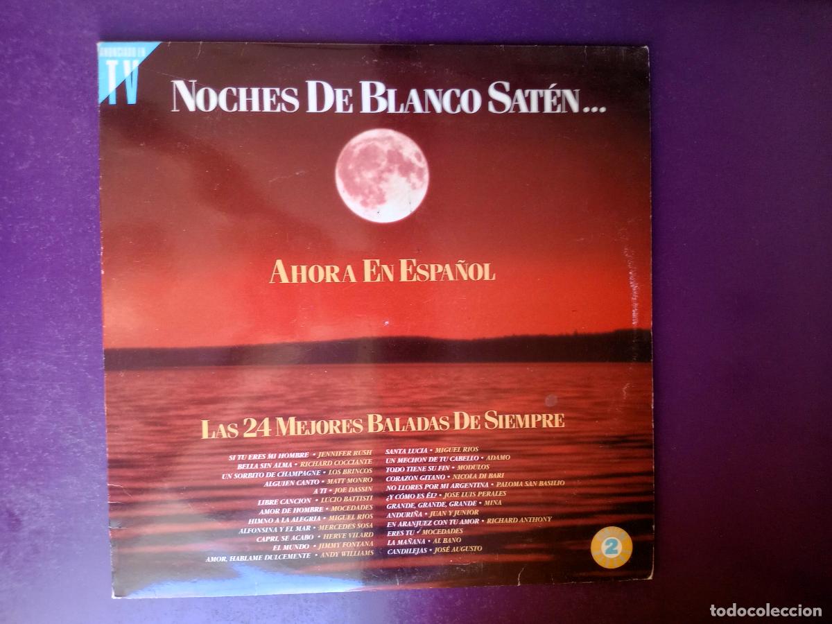 Discos de vinilo: Noches De Blanco Sat&eacute;n... Ahora En Espa&ntilde;ol - DOBLE LP HISPAVOX 1993 - 24 EXITOS, PERALES, BRINCOS, E