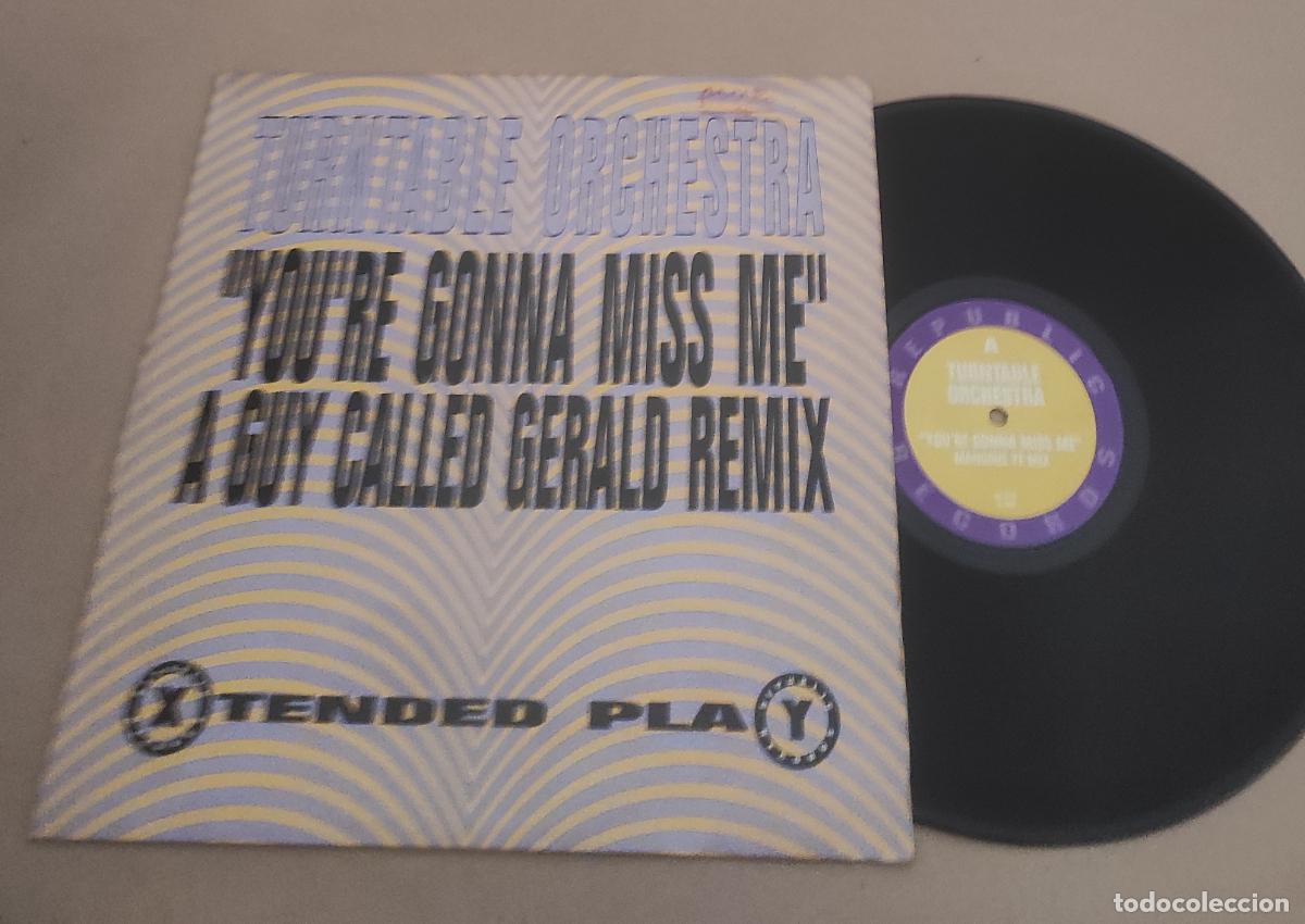 Discos de vinilo: Turntable Orchestra &ndash; You're Gonna Miss Me (A Guy Called Gerald Remix)-MAXI