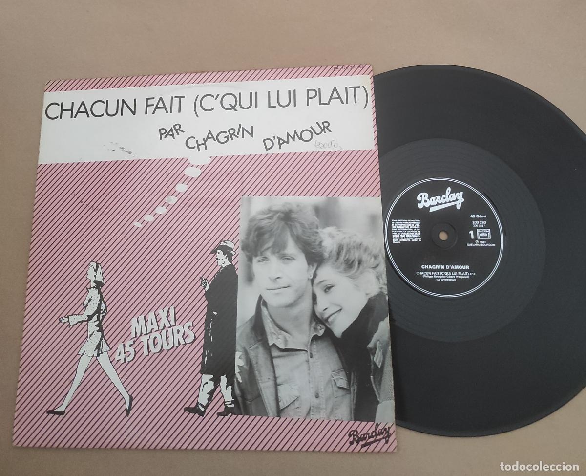 Discos de vinilo: Chagrin D'Amour &ndash; Chacun Fait (C'Qui Lui Plait)-MAXI-