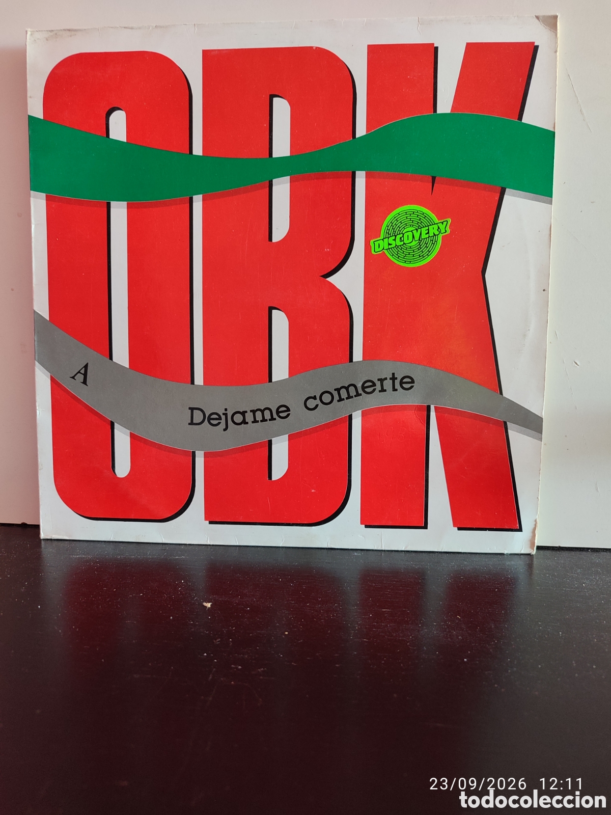 Discos de vinilo: OBK &ndash; Dejame Comerte / Oculta Realidad