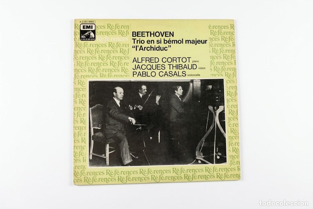Discos de vinilo: BEETHOVEN TRIO ARCHIDUQUE - CORTOT THIBAUD CASALS - VINILO LP - EMI REFERENCES