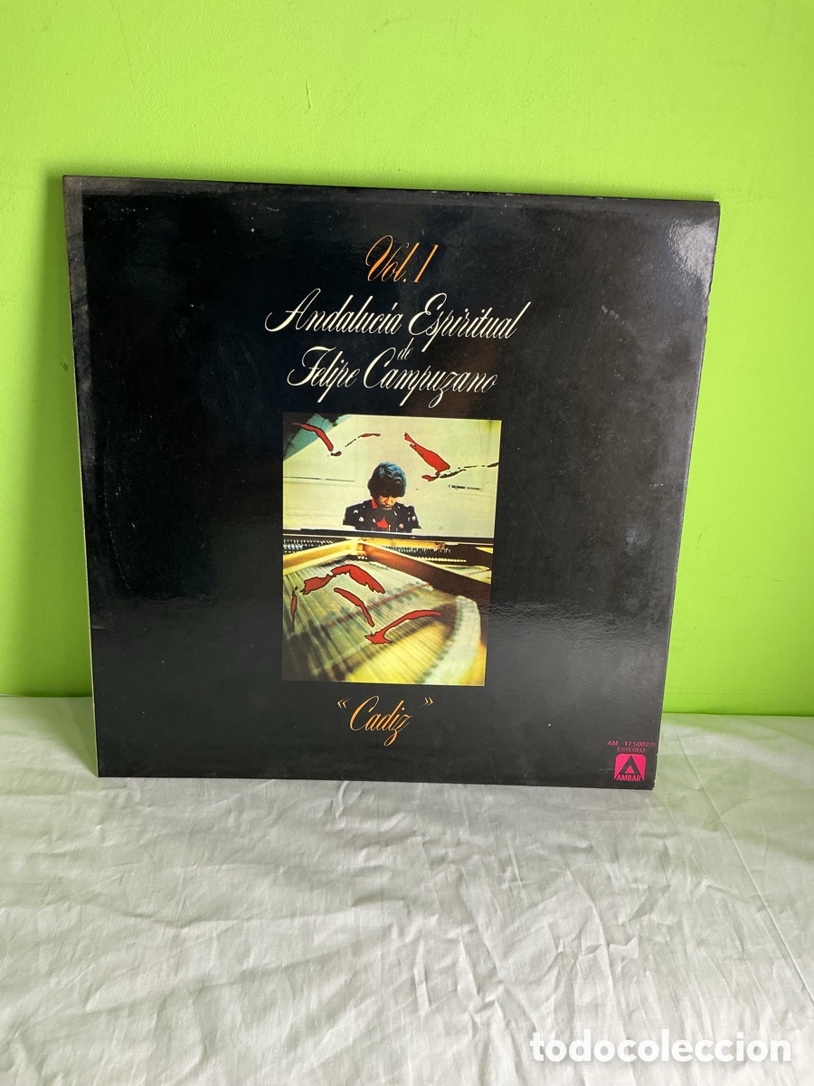 Discos de vinilo: FELIPE CAMPUZANO &ndash; ANDALUC&Iacute;A ESPIRITUAL VOL. 1 &ldquo;C&Aacute;DIZ&rdquo; &ndash; LP