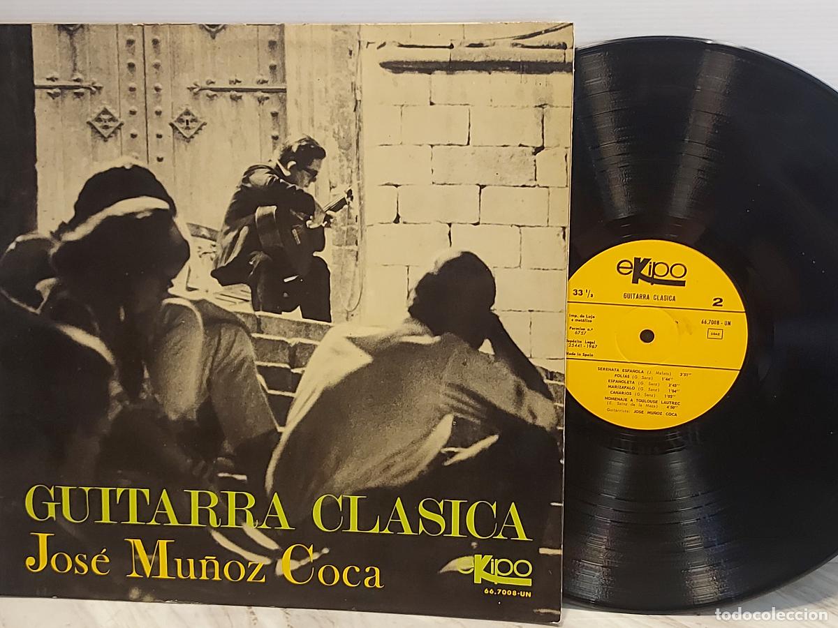 Discos de vinilo: JOS&Eacute; MU&Ntilde;OZ COCA | GUITARRA CL&Aacute;SICA | LP EKIPO 1967 | MBC. ***