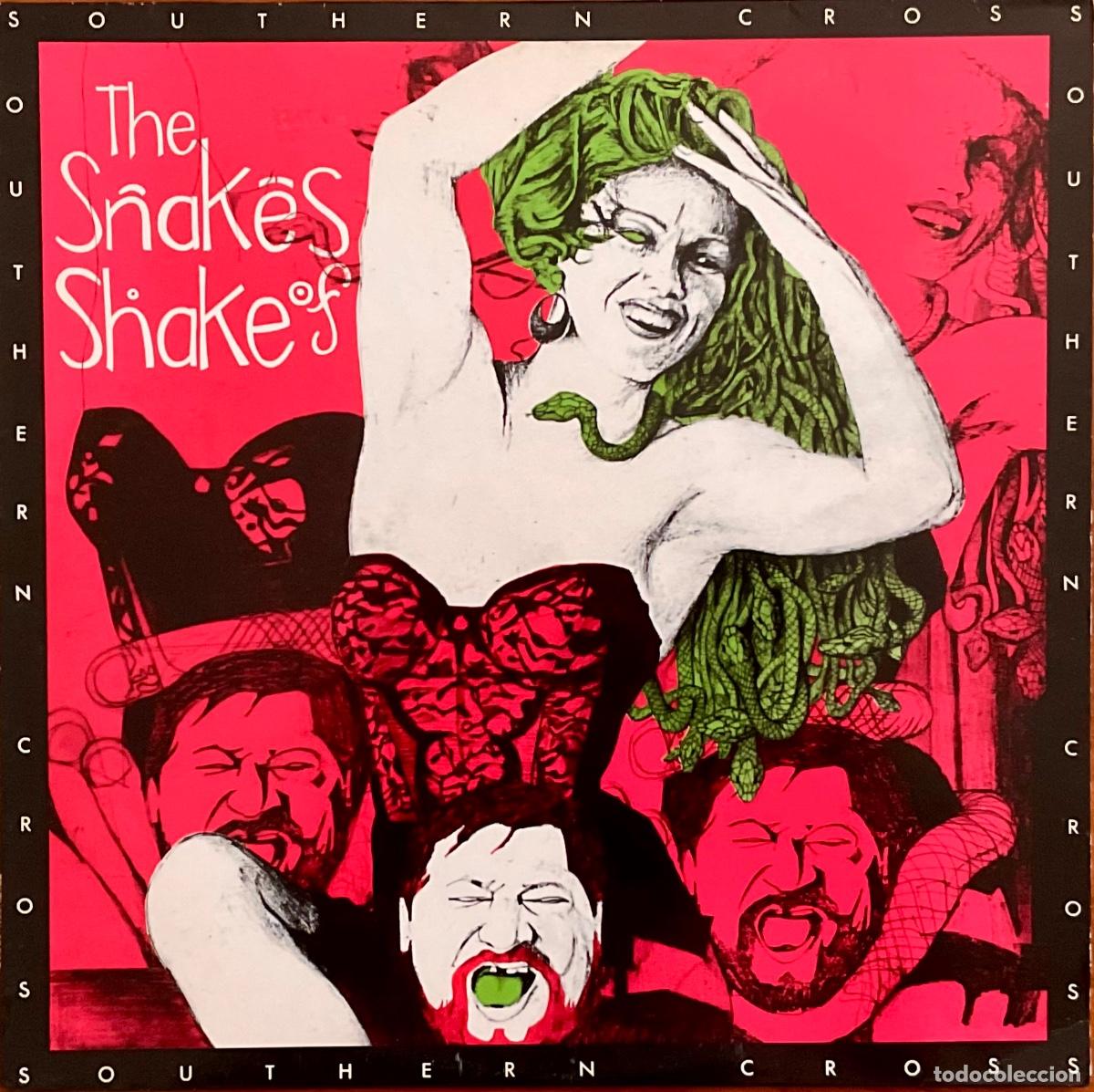 Vinyl records: SNAKES OF SHAKE, THE - SOUTHERN CROSS