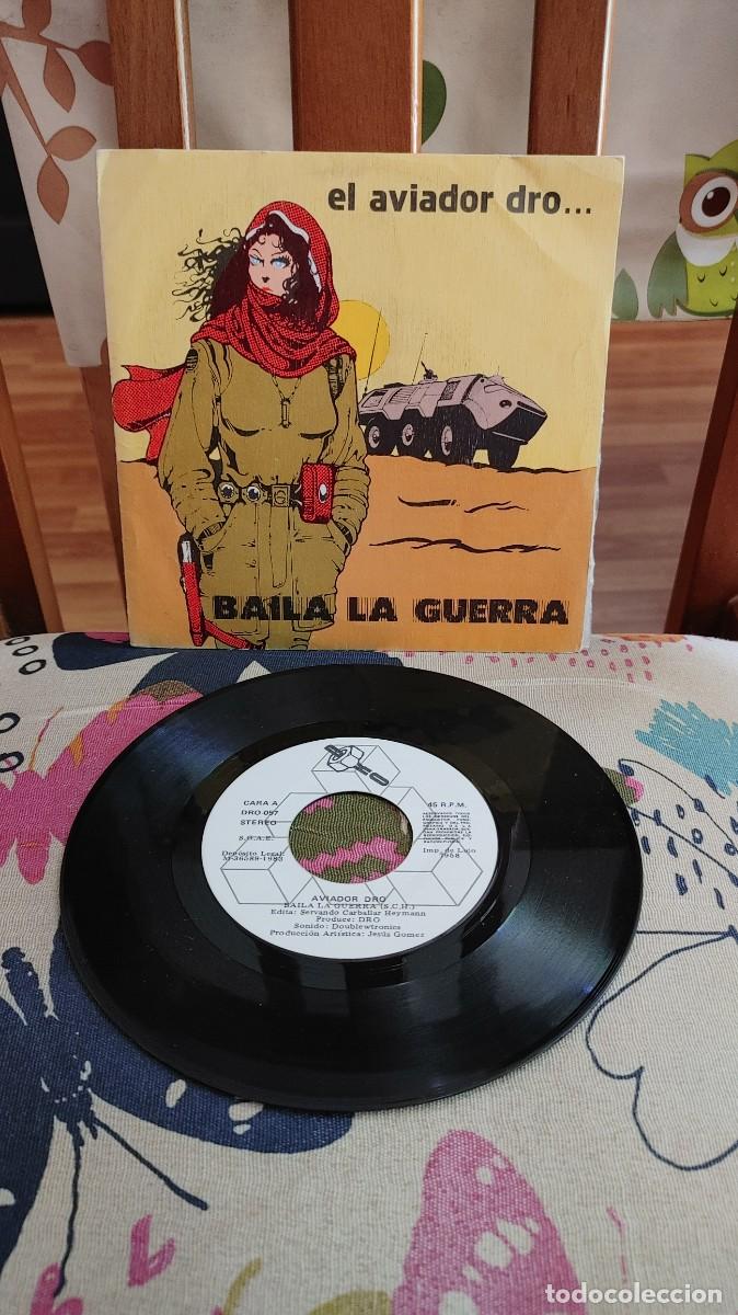 Discos de vinilo: EL AVIADOR DRO-SINGLE BAILA LA GUERRA
