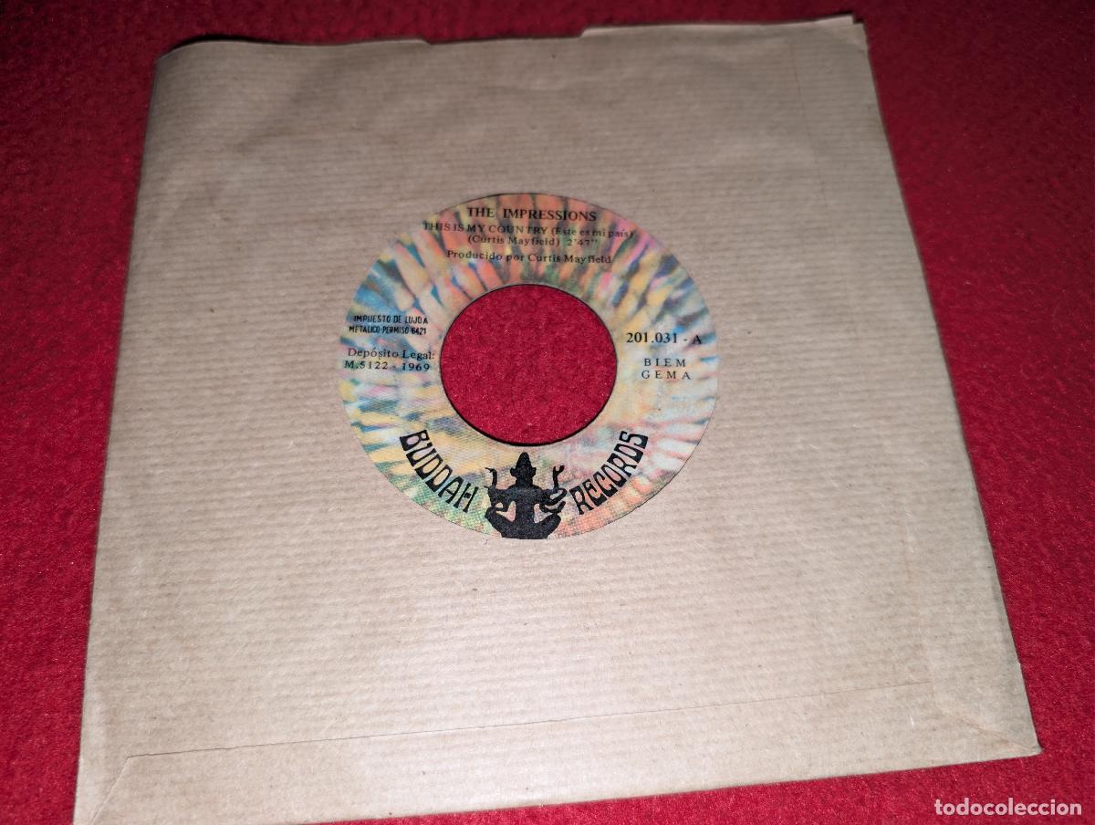 Discos de vinilo: THE IMPRESSIONS This is my country/My woman's love 7'' SINGLE 1969 Buddah SPAIN ESPA&Ntilde;A