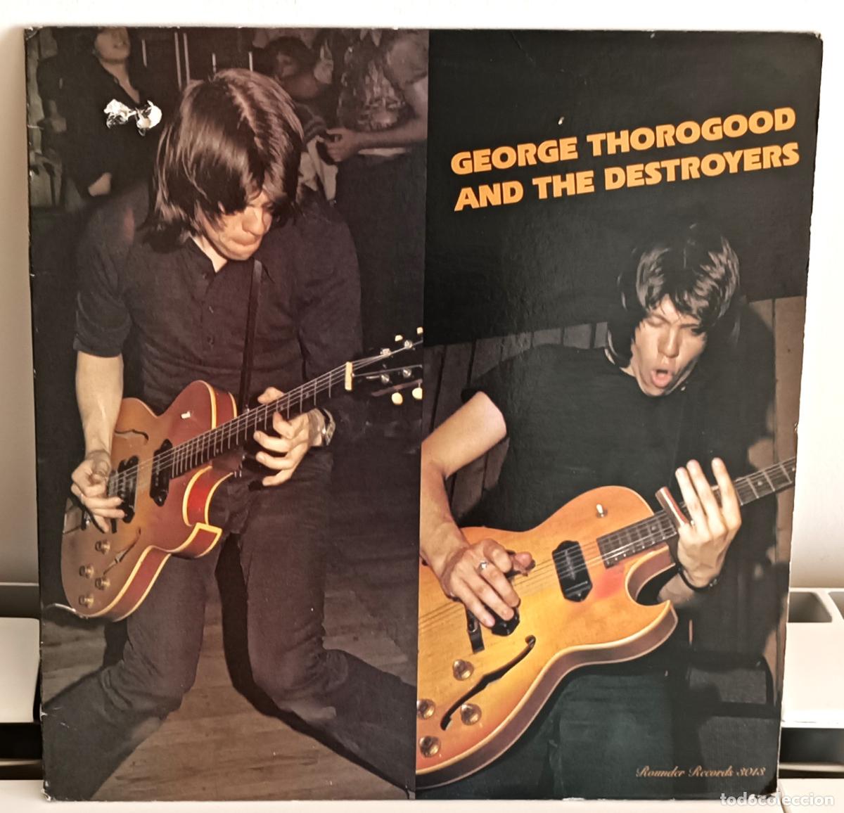 Discos de vinilo: GEORGE THOROGOOD AND THE DESTROYERS ROUNDER EDIC. CANADA -1977