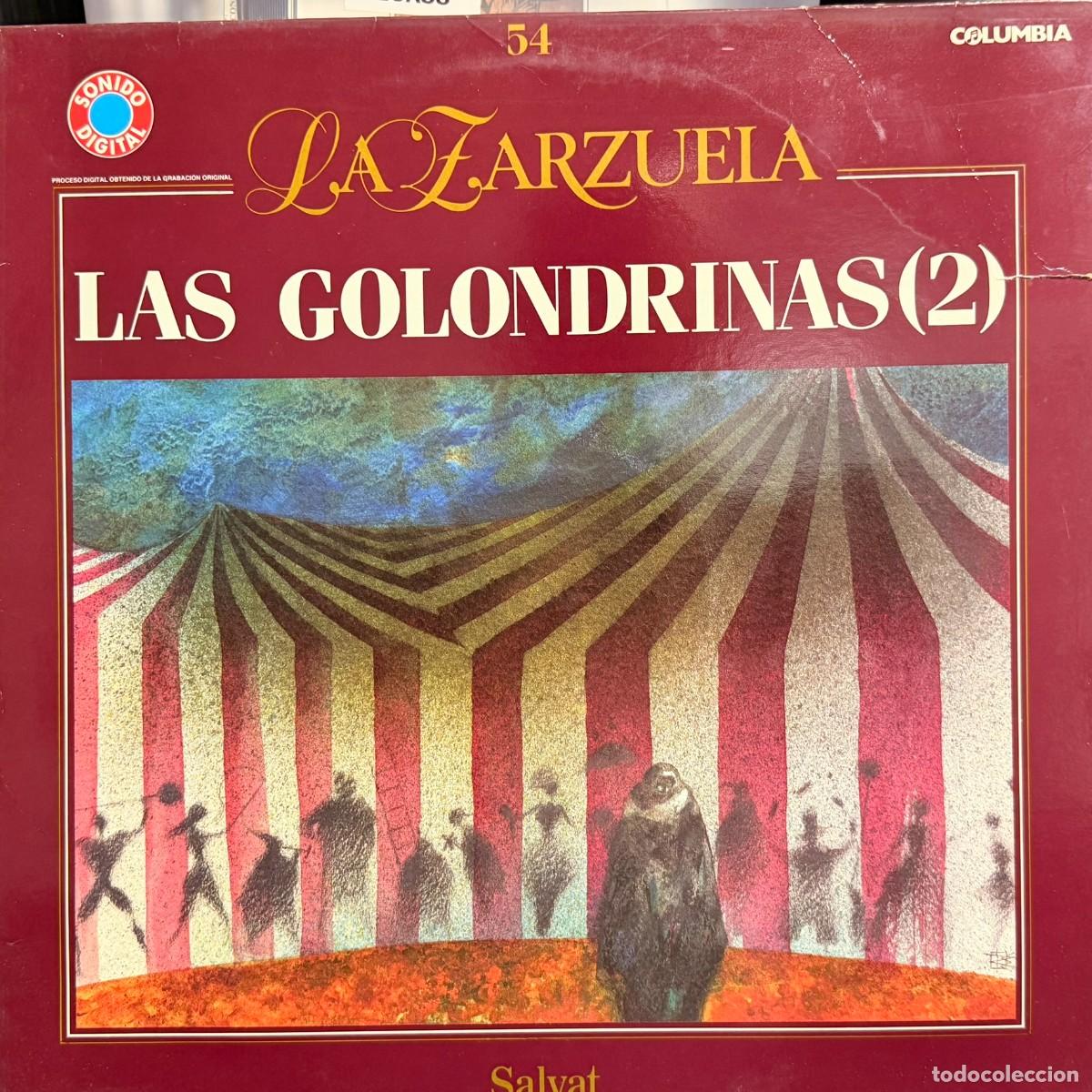 Discos de vinilo: Salvat ● La Zarzuela - N&ordm; 54 - Las Golondrinas (2) ● Lp