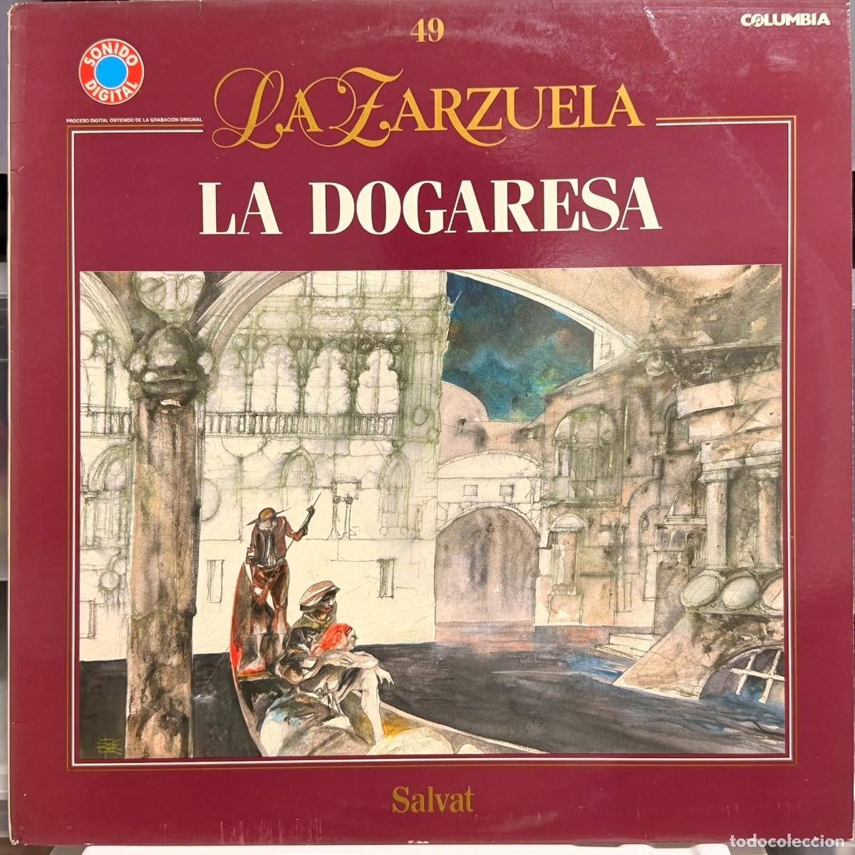 Discos de vinilo: Salvat ● La Zarzuela - N&ordm; 49 - La Dogaresa ● Lp