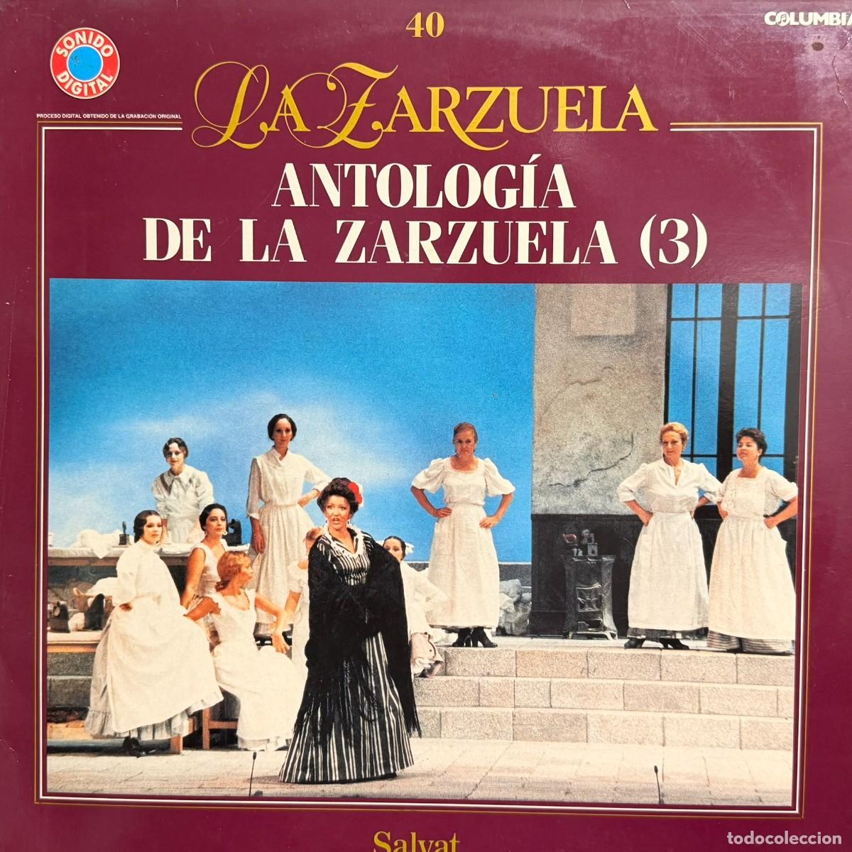 Discos de vinilo: Salvat ● La Zarzuela - N&ordm; 40 - Antolog&iacute;a de la Zarzuela 3 ● Lp