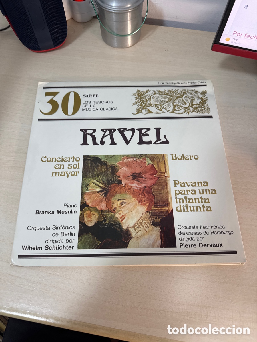Discos de vinilo: DISCO VINILO RAVEL LOS TESOROS DE LA M&Uacute;SICA CL&Aacute;SICA N&Uacute;MERO 30 1980