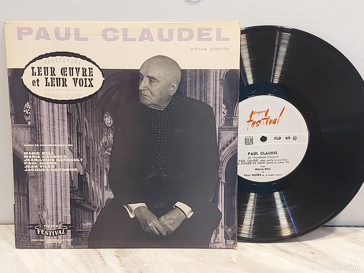 Discos de vinilo: 10 PULGADAS !! | PAUL CLAUDEL | VOUS PARLE | FESTIVAL FLD 49 | FRANCE 1958 | DE LUJO.****
