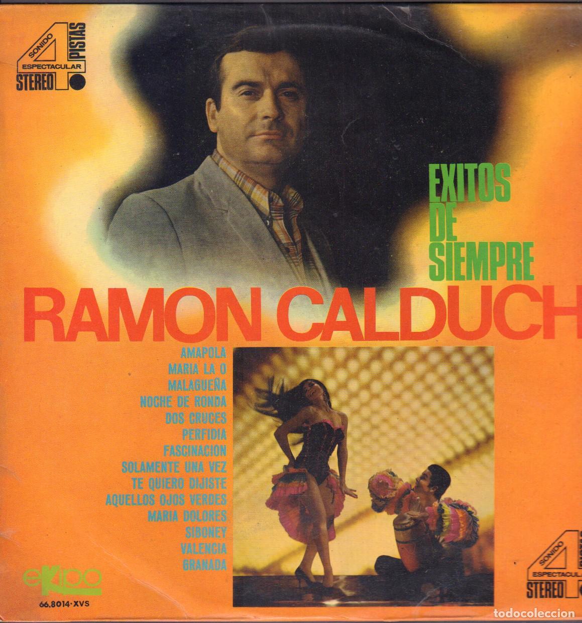 Discos de vinilo: RAMON CALDUCH - EXITOS DE SIEMPRE / AMAPOLA, MARIA DE LA O, PERFIDIA.../ LP EKIPO 1968 RF-26893