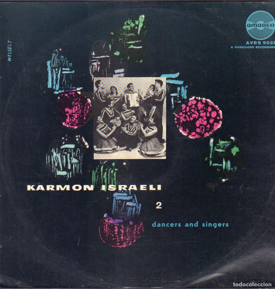 Discos de vinilo: KARMON ISRAELI 2 - DANCERS AND SINGERS / SHTU ADARIM, AL TIRA.../ LP AMADEO RF-26905