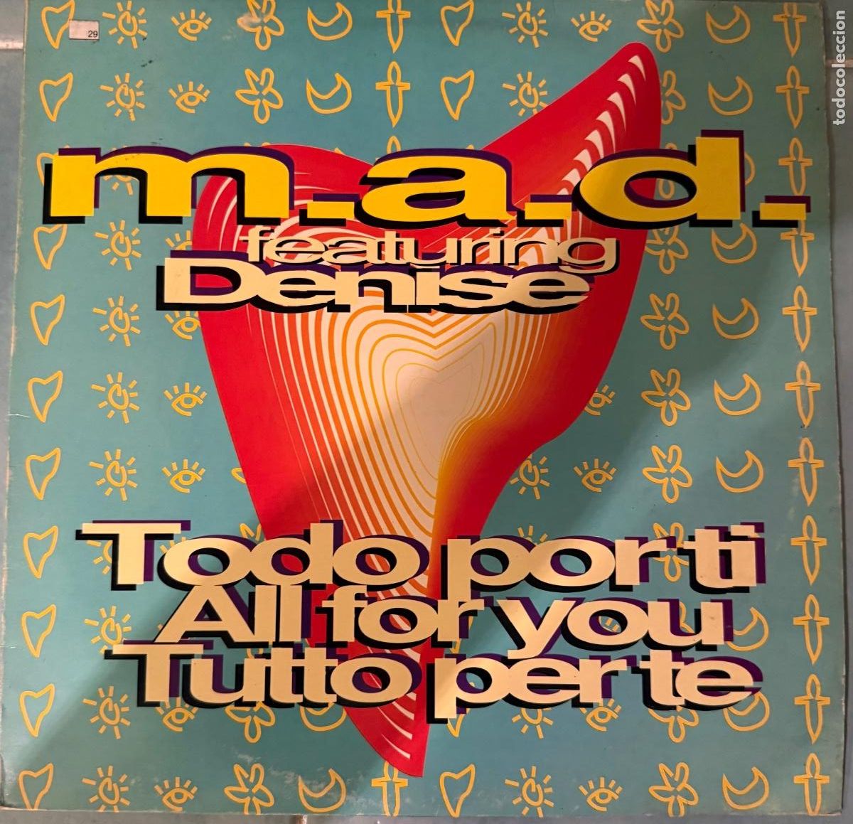 Discos de vinilo: DISCO VINILO MAD FEATURING DENISE **Todo por ti - Al for You