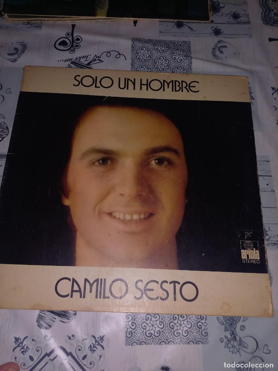 Discos de vinilo: LP, CAMILIO SESTO. SOLO UN HOMBRE. AMOR AMAR, FUEGO, EL PORQUE...... LP