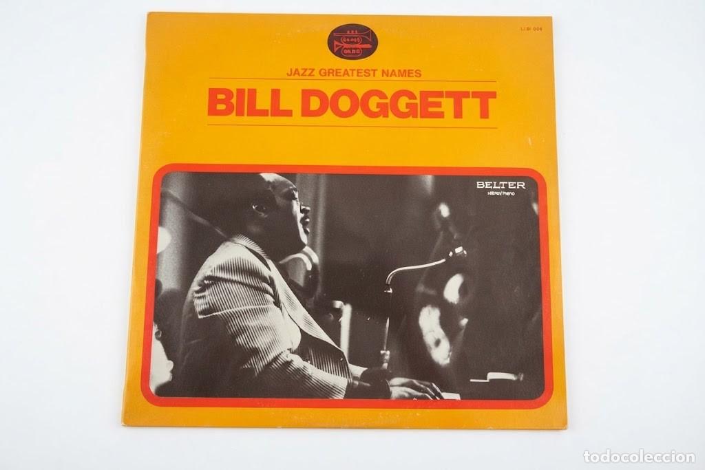 Discos de vinilo: BILL DOGGETT - JAZZ GREATEST NAMES - VINILO LP - BELTER