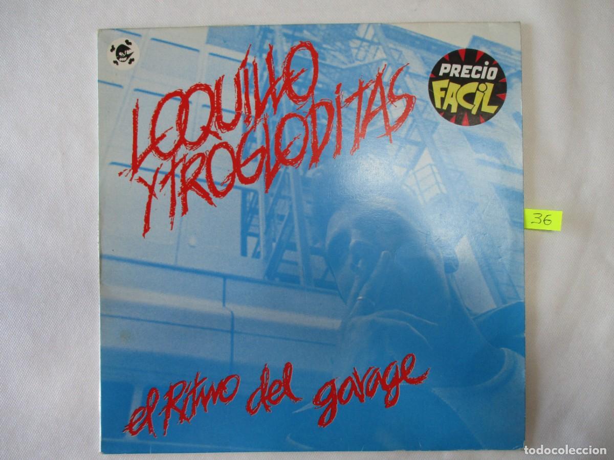 Discos de vinilo: DISCO LP , LOQUILLO Y TROGLODITAS , EL RITMO DEL GARAGE, BUEN ESTADO VER FOTOS