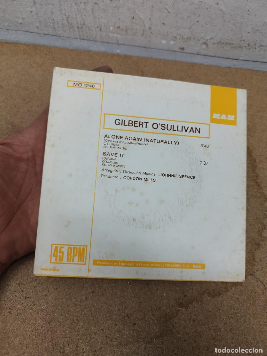 Discos de vinilo: Gilbert OSullivan &ndash; Alone Again (Naturally) / Save It. Single 7&rdquo; vinilo. - Foto 2
